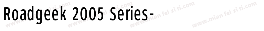 Roadgeek 2005 Series字体转换